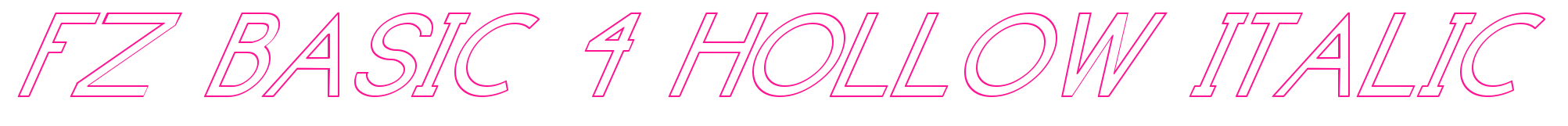 FZ BASIC 4 HOLLOW ITALIC