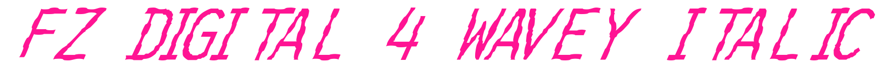 FZ DIGITAL 4 WAVEY ITALIC