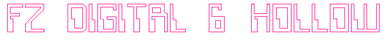 FZ DIGITAL 6 HOLLOW