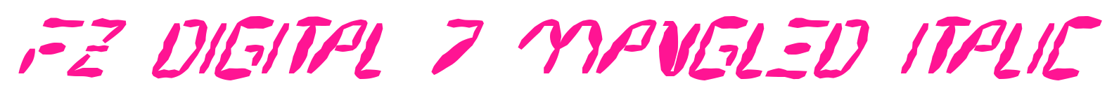 FZ DIGITAL 7 MANGLED ITALIC预览图片