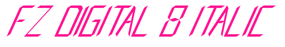 FZ DIGITAL 8 ITALIC预览图片