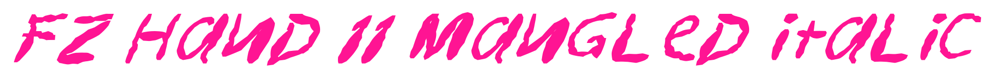 FZ HAND 11 MANGLED ITALIC