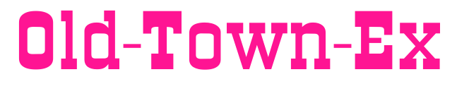 Old-Town-Ex