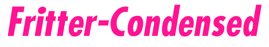 Fritter-Condensed