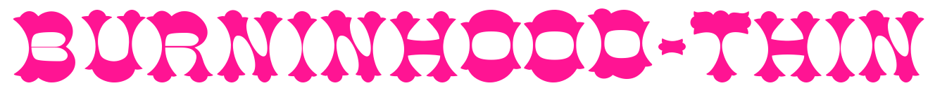 Burninhood-Thin