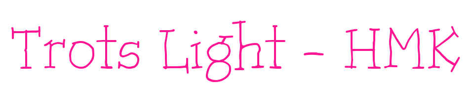 Trots Light - HMK