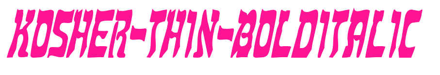 Kosher-Thin-BoldItalic
