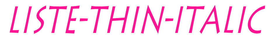 Liste-Thin-Italic预览图片