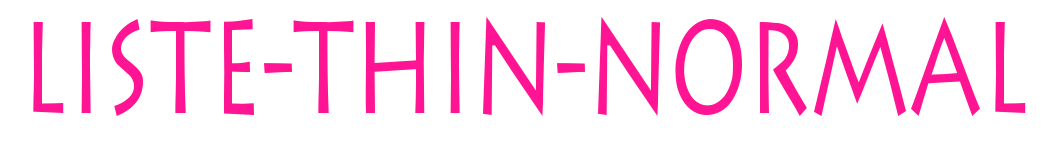 Liste-Thin-Normal