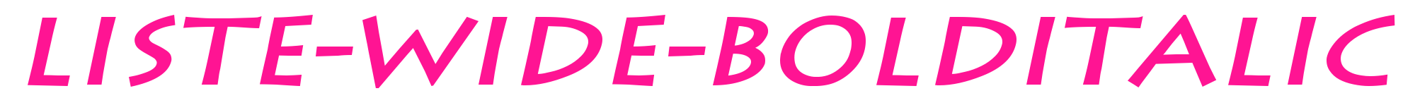 Liste-Wide-BoldItalic预览图片