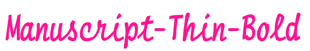 Manuscript-Thin-Bold