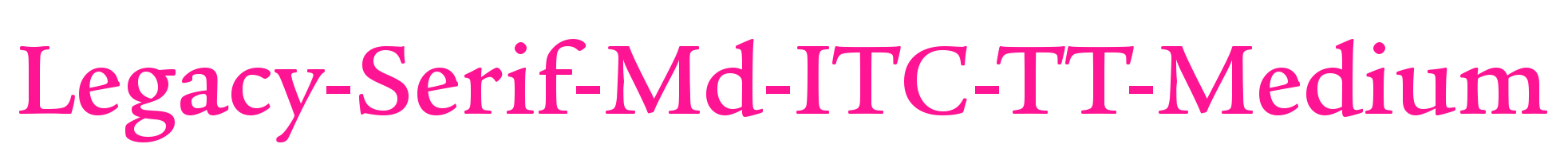 Legacy-Serif-Md-ITC-TT-Medium