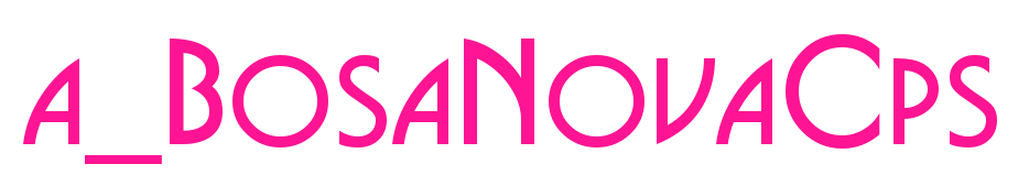 a_BosaNovaCps