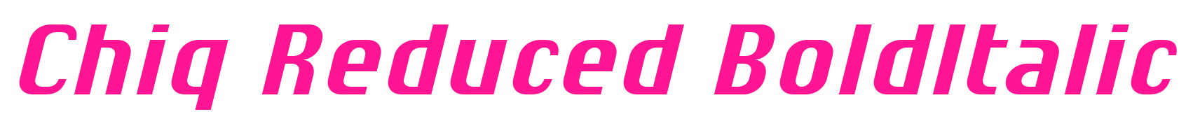Chiq_Reduced_BoldItalic预览图片
