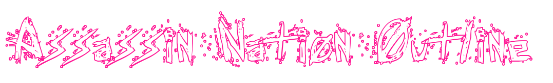 Assassin Nation Outline预览图片