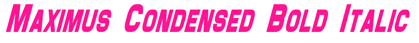 Maximus Condensed Bold Italic预览图片