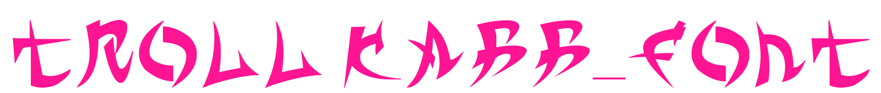 TROLL KABB_FONT
