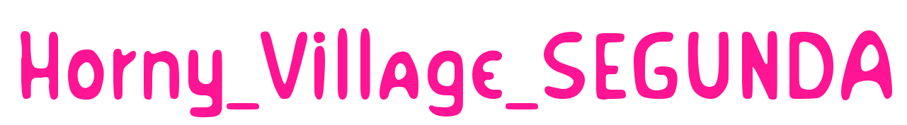 Horny_Village_SEGUNDA预览图片