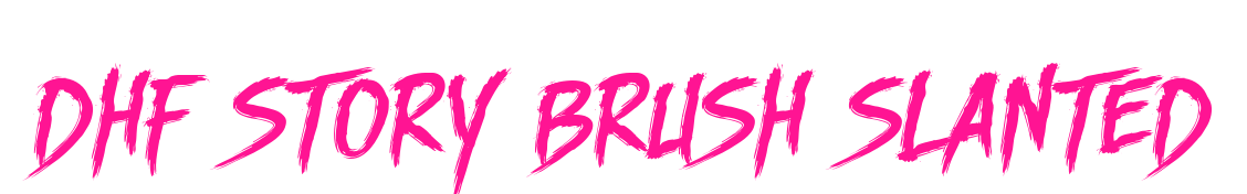DHF Story Brush Slanted