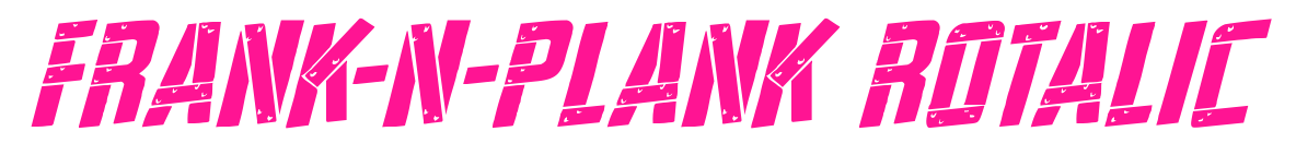 Frank-n-Plank Rotalic