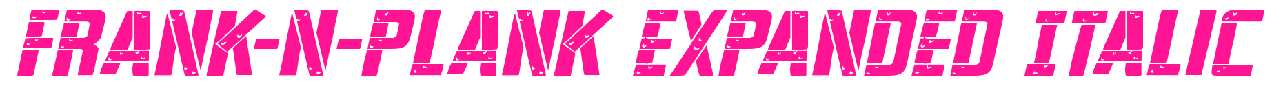 Frank-n-Plank Expanded Italic