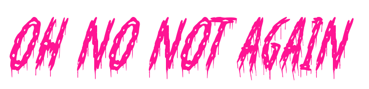 Oh No Not Again预览图片