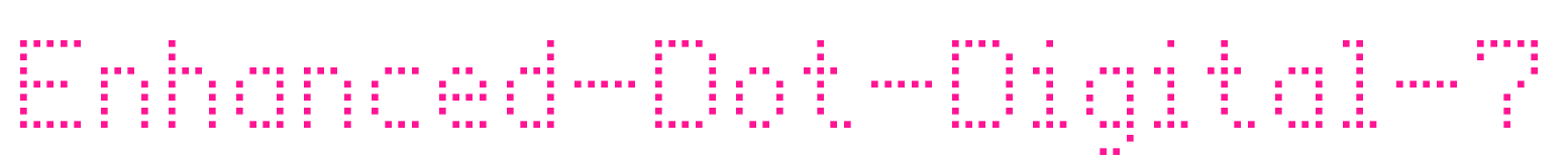 Enhanced-Dot-Digital-7