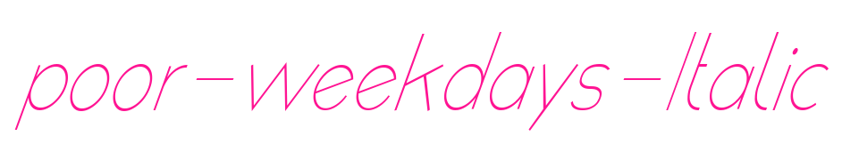 poor-weekdays-Italic预览图片