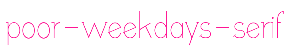 poor-weekdays-serif预览图片