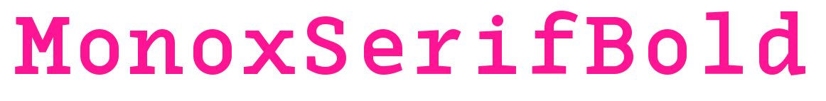 MonoxSerifBold