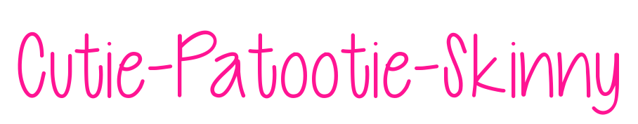Cutie-Patootie-Skinny预览图片