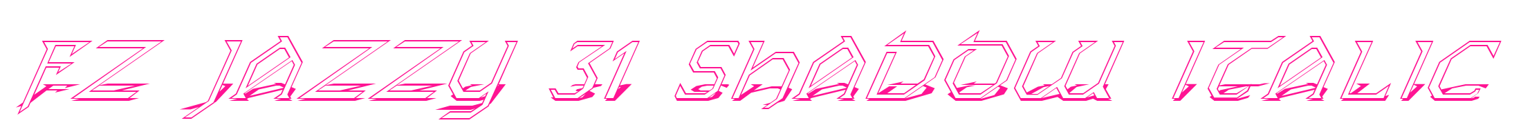 FZ JAZZY 31 SHADOW ITALIC