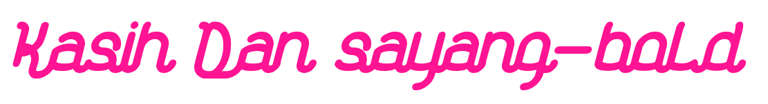 Kasih Dan sayang-bold预览图片
