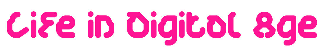 Life in Digital Age预览图片