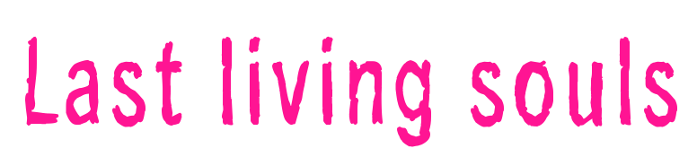 Last living souls