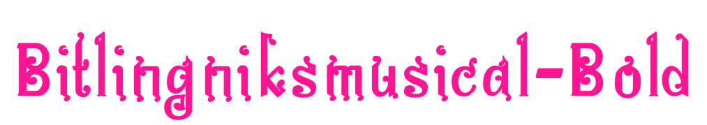 Bitlingniksmusical-Bold预览图片