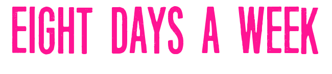 Eight Days A Week预览图片