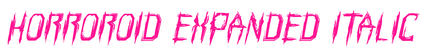Horroroid Expanded Italic预览图片