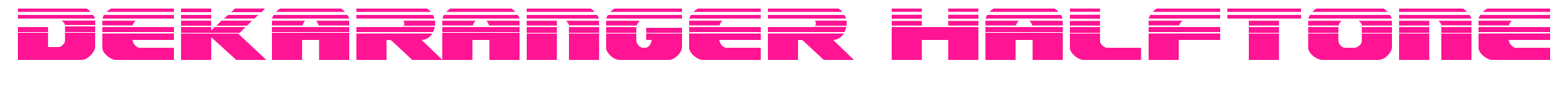 Dekaranger Halftone