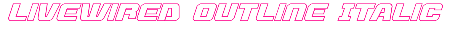 Livewired Outline Italic预览图片
