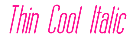 Thin Cool Italic预览图片